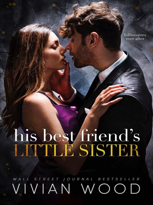 Title details for His Best Friend's Little Sister by Vivian Wood - Available